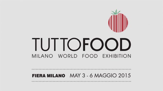 3 - 6 Maggio 2015 - TUTTO FOOD (Fiera Milano)